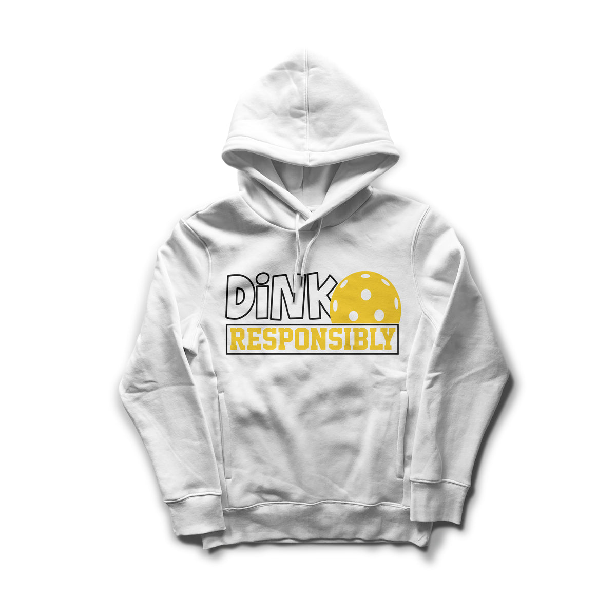 Dink Responsibly Hoodie